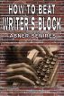 How To Beat Writer's Block by Abner Senires