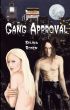 Gang Approval by Selina Rosen