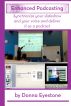 Enhanced Podcasting by Donna Eyestone