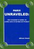 Paris Unraveled: The Student's Guide to Living and Studying in France by Allison Grant