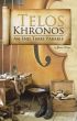 Telos Khronos-An End Times Parable by Grace Lossev