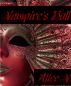 Vampire's Ball by Alice V