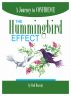 The Hummingbird Effect: A Journey to Confidence by Bob Danzig