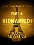 Kidnapped! (Last Plane out of Paris, Part Four) by Paul  Moxham