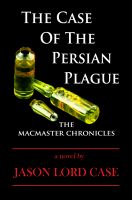 Cover for 'The Case Of The Persian Plague'