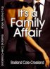 It's a Family Affair by Rosiland  Crossland