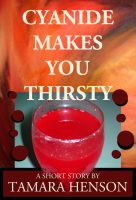 Cover for 'Cyanide Makes You Thirsty'
