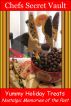 Yummy Holiday Treats - Nostalgic Memories of the Past by Chefs Secret Vault 