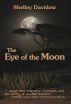 The Eye of the Moon by Shelley Davidow