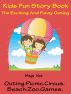 Kids Fun Day Story : Kids Exciting And Funny Outing by Megs 