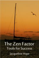 Cover for 'The Zen Factor: Tools for Success'