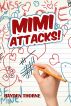 Mimi Attacks! by Hayden Thorne