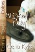 Wicked Prey by Celia Kyle