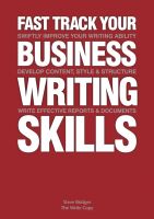 Cover for 'Fast Track Your Business Writing Skills'