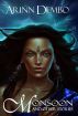 Monsoon and Other Stories by Arinn Dembo