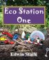 Eco Station One by Edwin Stark