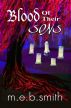 Blood of Their Sons by m e b smith
