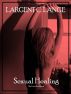 Sexual Healing (An Erotic Short Story) by Largent C.  Lange
