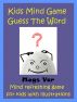 Kids Game : Kids Mind Game Guess The Word by Megs 