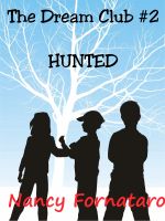 Cover for 'The Dream Club #2 - Hunted'