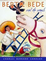 Cover for 'Bertie Bede and the camels'