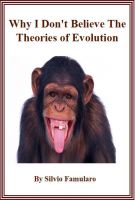 Cover for 'Why I Don't Believe the Theories of Evolution'