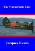 The Mannerheim Line by Jacques Evans
