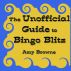 The Unofficial Guide to Bingo Blitz by Amy Browne