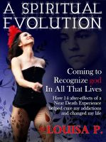 Cover for 'A Spiritual Evolution: Coming to Recognize god in All That Lives'