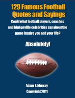 Cover for 'Football Quotes: 129 Famous Football Quotes & Sayings'