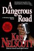 A Dangerous Road by Kris Nelscott
