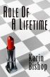 Role Of A Lifetime by Karin Bishop