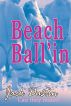 Beach Ball'In by Jack Dustin