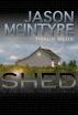 Shed by Jason McIntyre