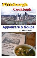 Cover for 'Pittsburgh Cookbook   Appetizers and Soups'