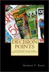Decision Points : Corruption by George V. Bush