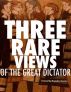 Three Rare Views Of The Great Dictator by Brendan Mackie
