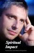 Spiritual Impact: The Dimension of the Wonder of Being Human by Mihai  Mehedintu