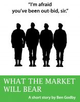 Cover for 'What the Market Will Bear: A Short Story'