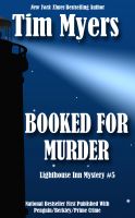 Cover for 'Booked for Murder (Book 5 of the Lighthouse Inn Mysterys)'