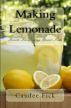 Making Lemonade: Parents Transforming Special Needs by Candee Fick