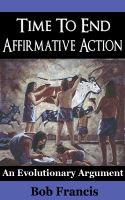 Cover for 'Time To End Affirmative Action'