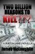 Two Billion Reasons to Kill??? by James McLaughlin