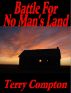 Battle For No Man's Land by Terry Compton