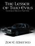 The Lesser of Two Evils (Campaign trilogy, book 1) by Zoe E. Whitten