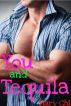 You and Tequila by Mary  Chi