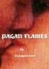 Pagan Flames by Vanayssa Love