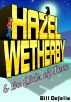 Hazel Wetherby & The Elixir of Love by Bill Defelis