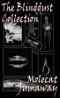 The Blinddust Collection by Molecat Jumaway
