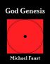 God Genesis by Michael Faust